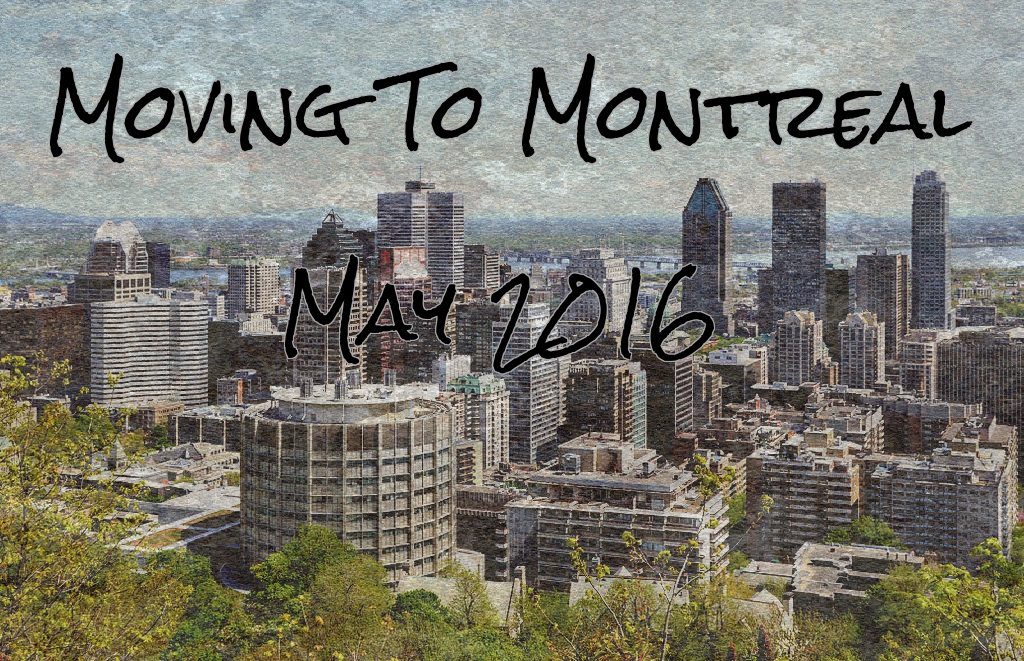 Moving to Montreal