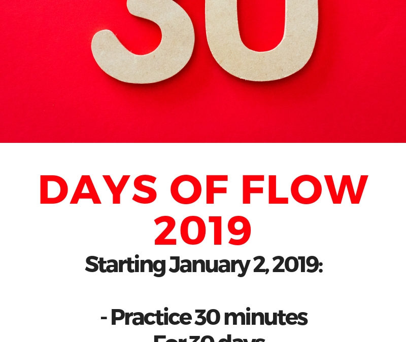 30 days of flow 2019